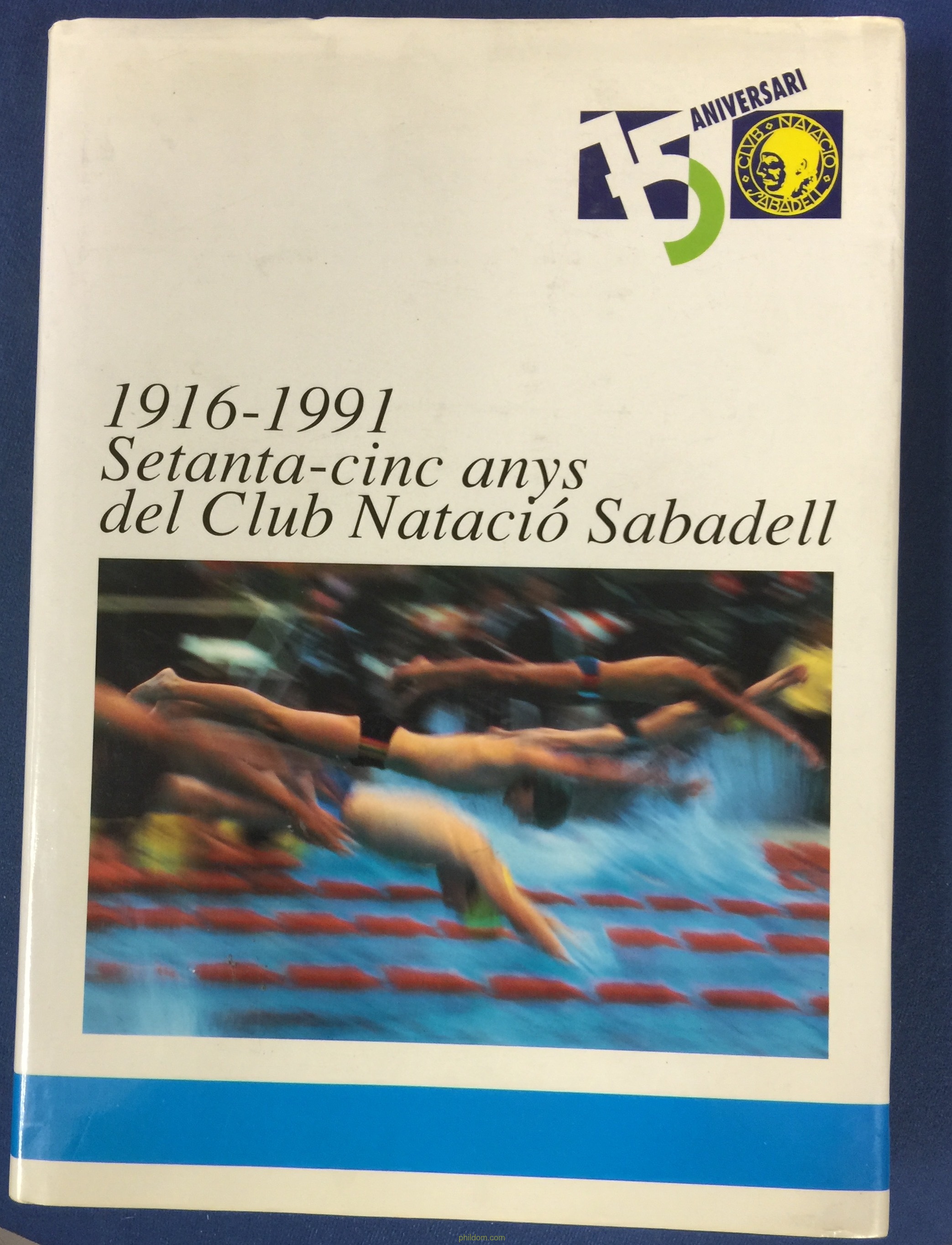 Setanta-cinc anys del Club Natació Sabadell. 1916-1991