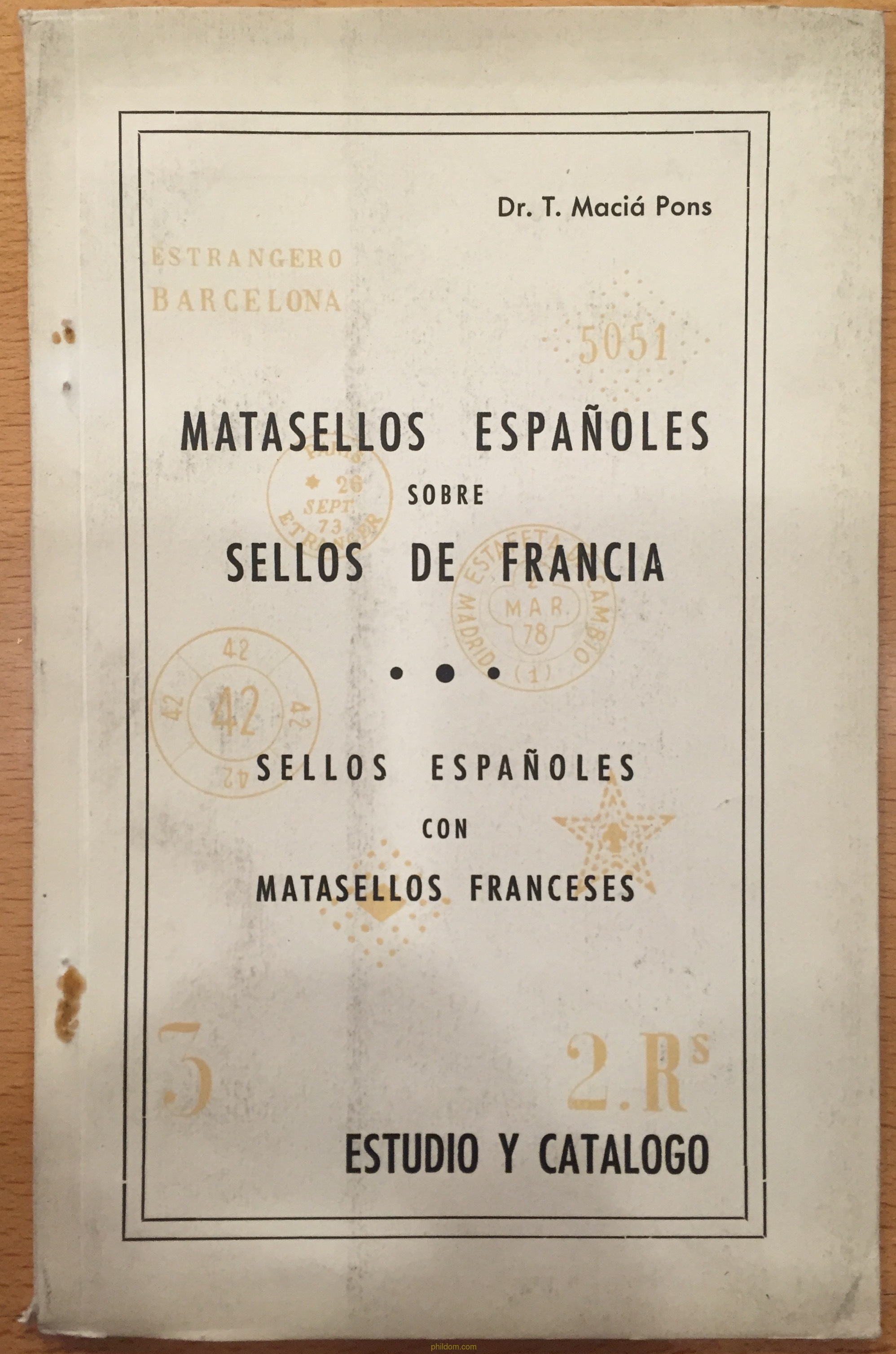 MATASELLOS ESPAÑOLES SOBRE SELLOS DE FRANCIA Phildom