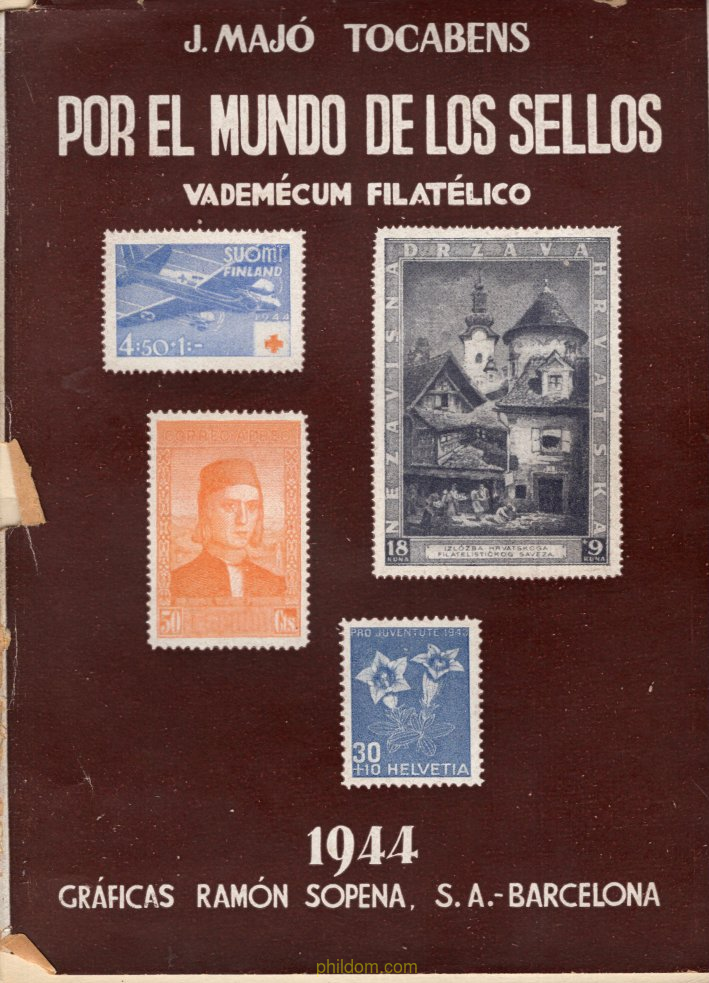Por el mundo de los sellos -J.MAJÓ TOCABENS 1944