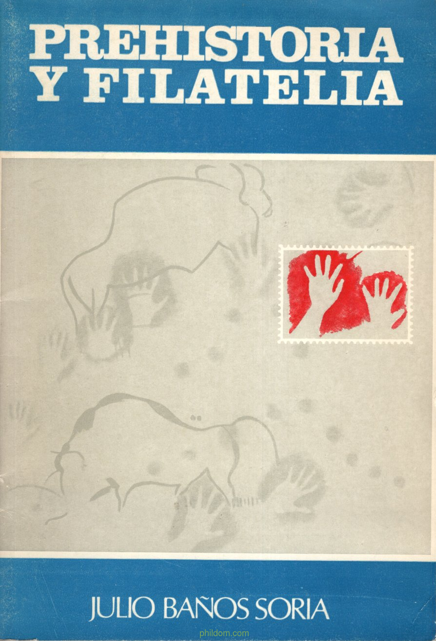 Prehistoria y filatelia de Julio Baños Soria (1969