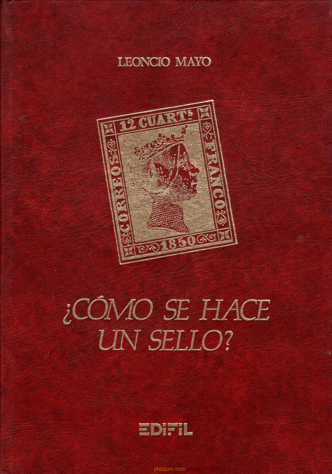 ¿Com se hace un sello? de Leoncio Mayo del 1984