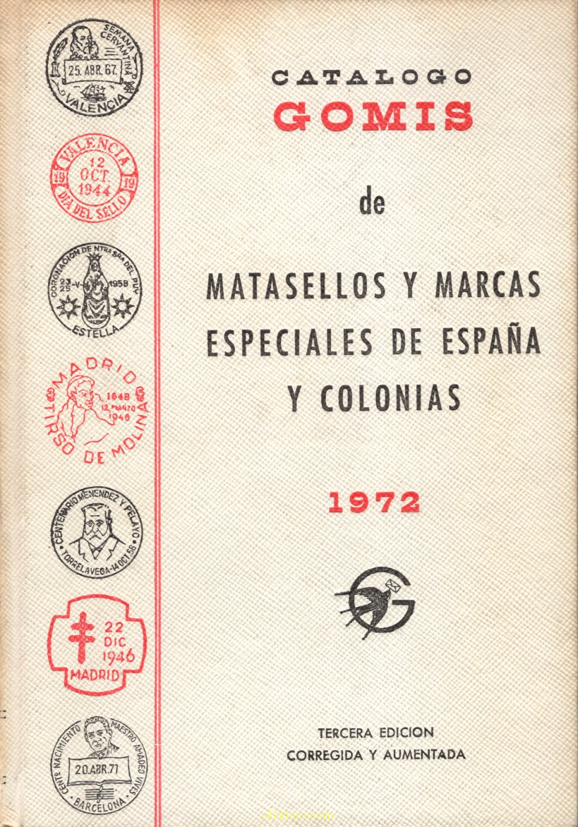 Catalogo gomis de matasellos y marcas especiales de españa y colonias 1972