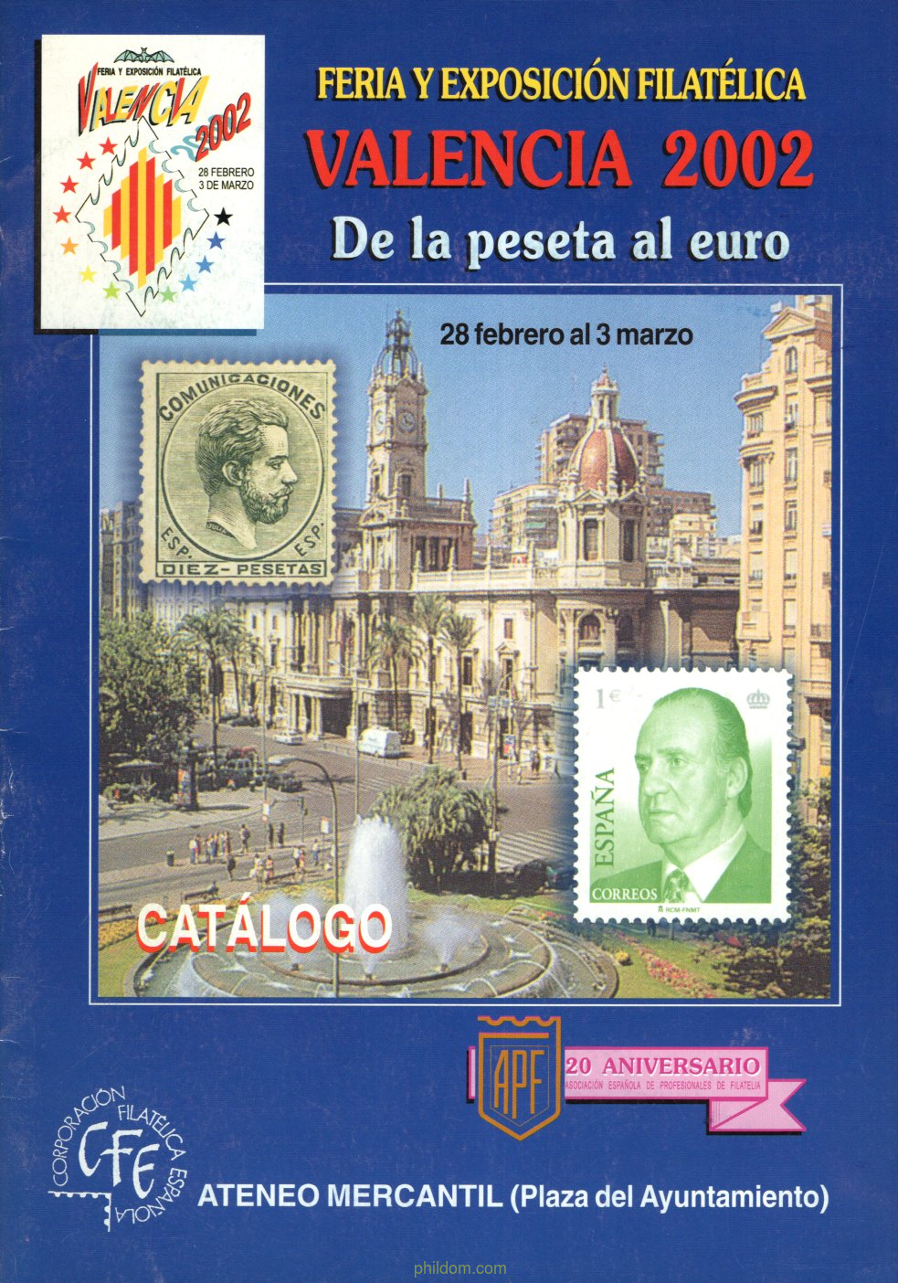 Fira y exposición filatélica Valencia 2002 (De la peseta al euro)