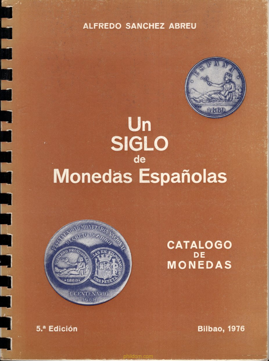 Catalogo de monedas 1976. Un siglo de monedas Esañolas