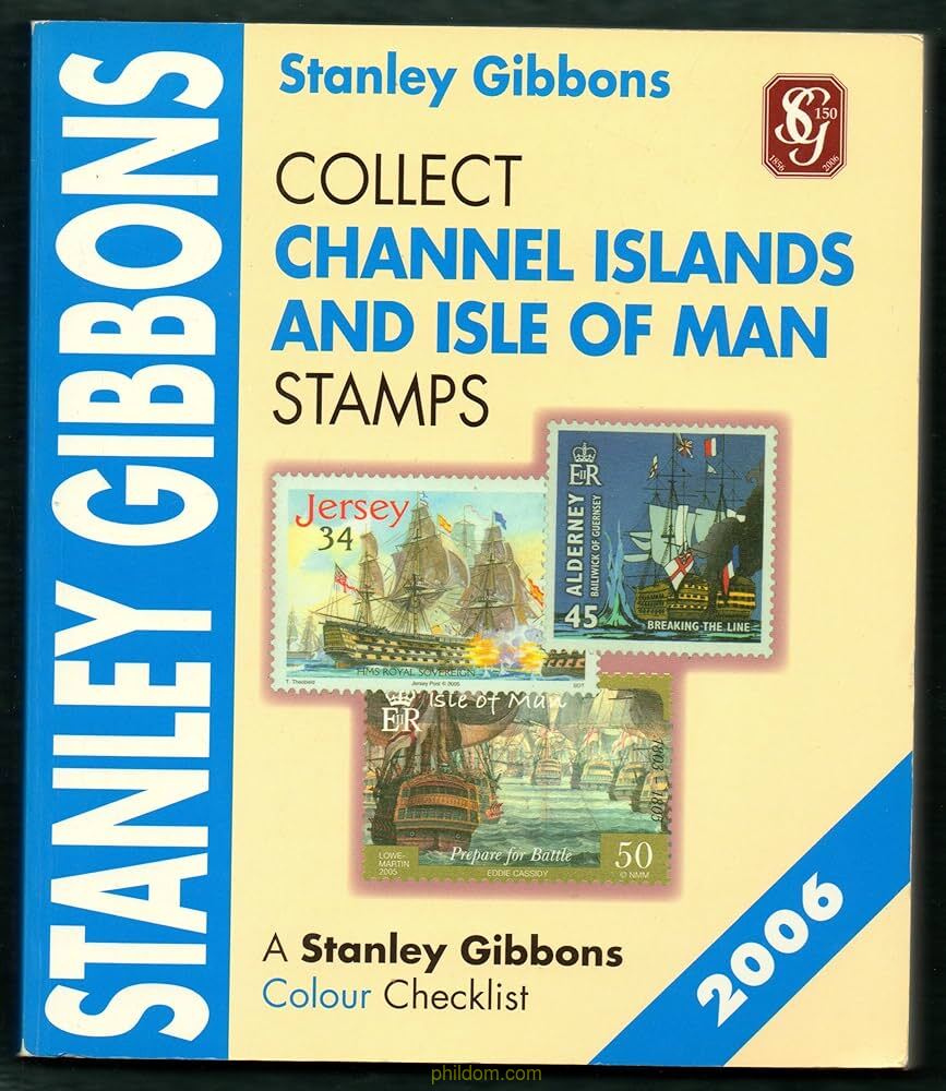 Collect Channel Islands and Isle of Man Stamps (Collect Channel Islands and Isle of Man Stamps: In Colour)