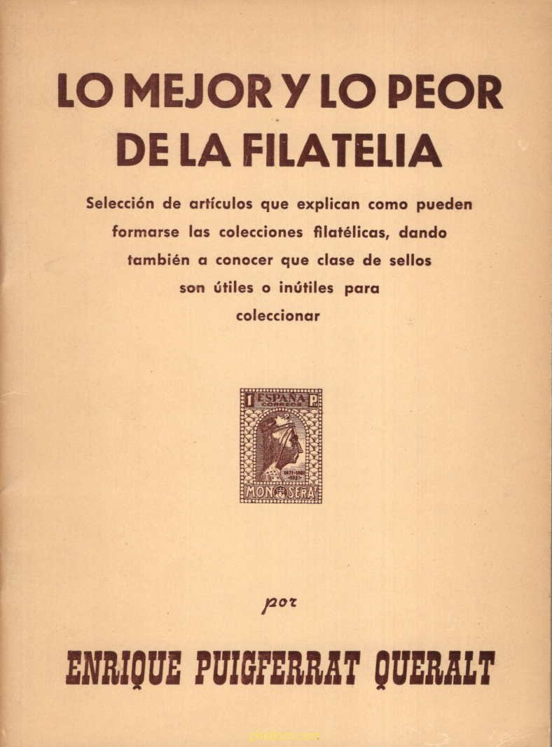 Lo mejor y lo peor de la filatelia de Enique Puigferrat Queralt
