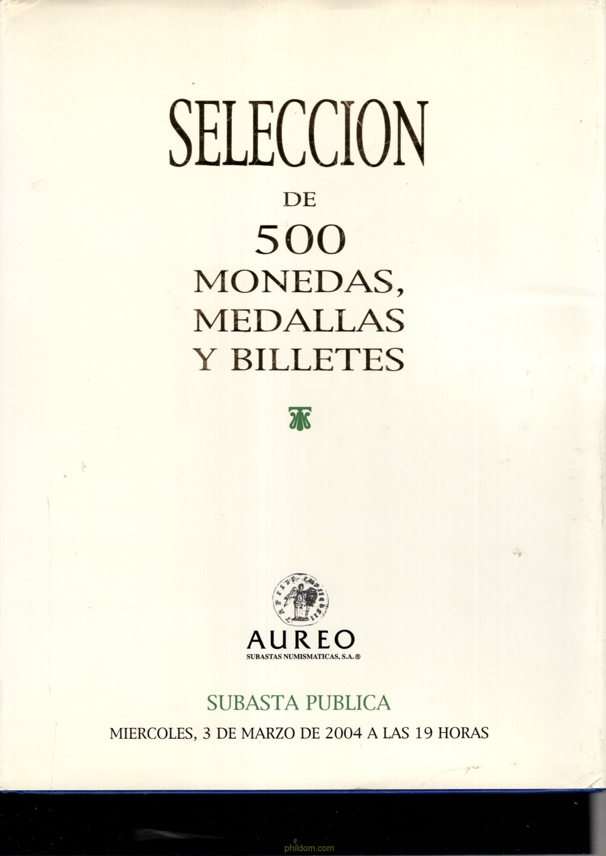 Selección de 500 monedas medallas y billetes 2004 (subastas)