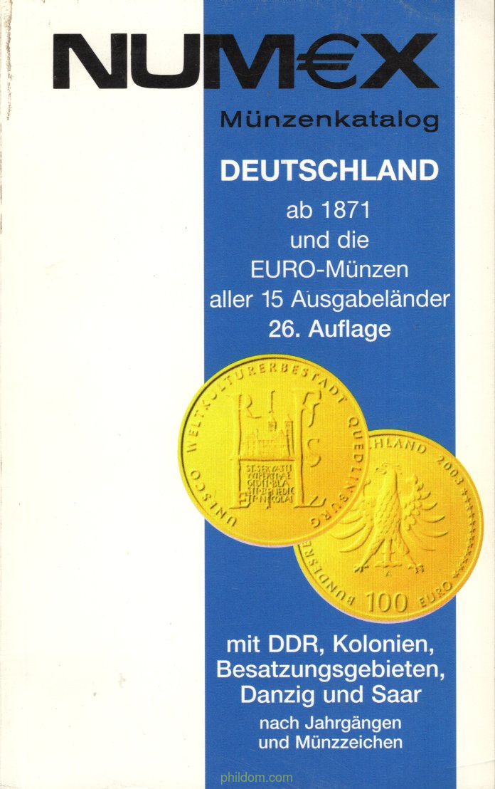 Münzkatalog Deutschland ab 1871 und die EURO-Münzen aller 15 ausgabeländer 26. Auflage