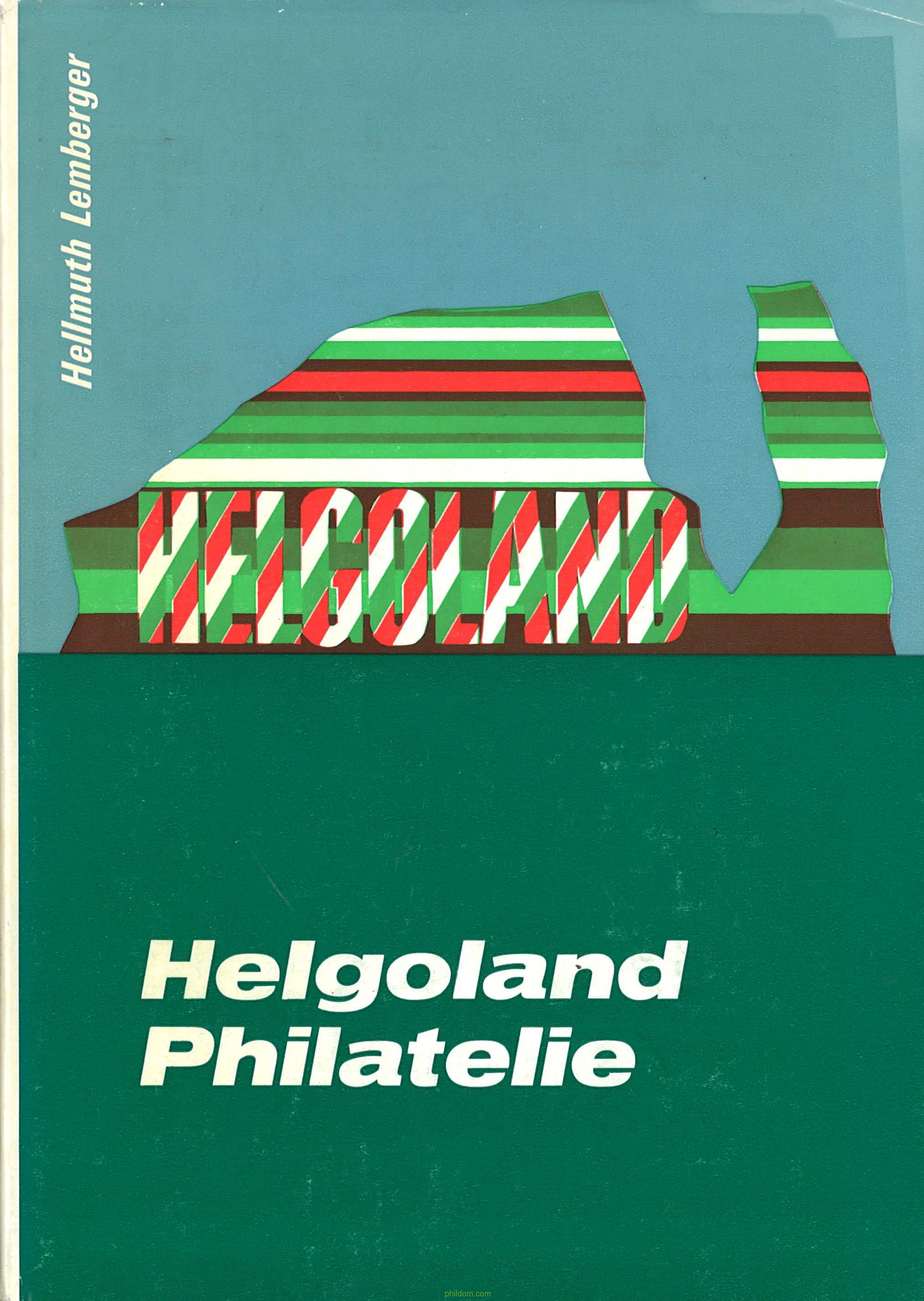 Hellmuth Lemberger: Helgoland Philatelie 1970