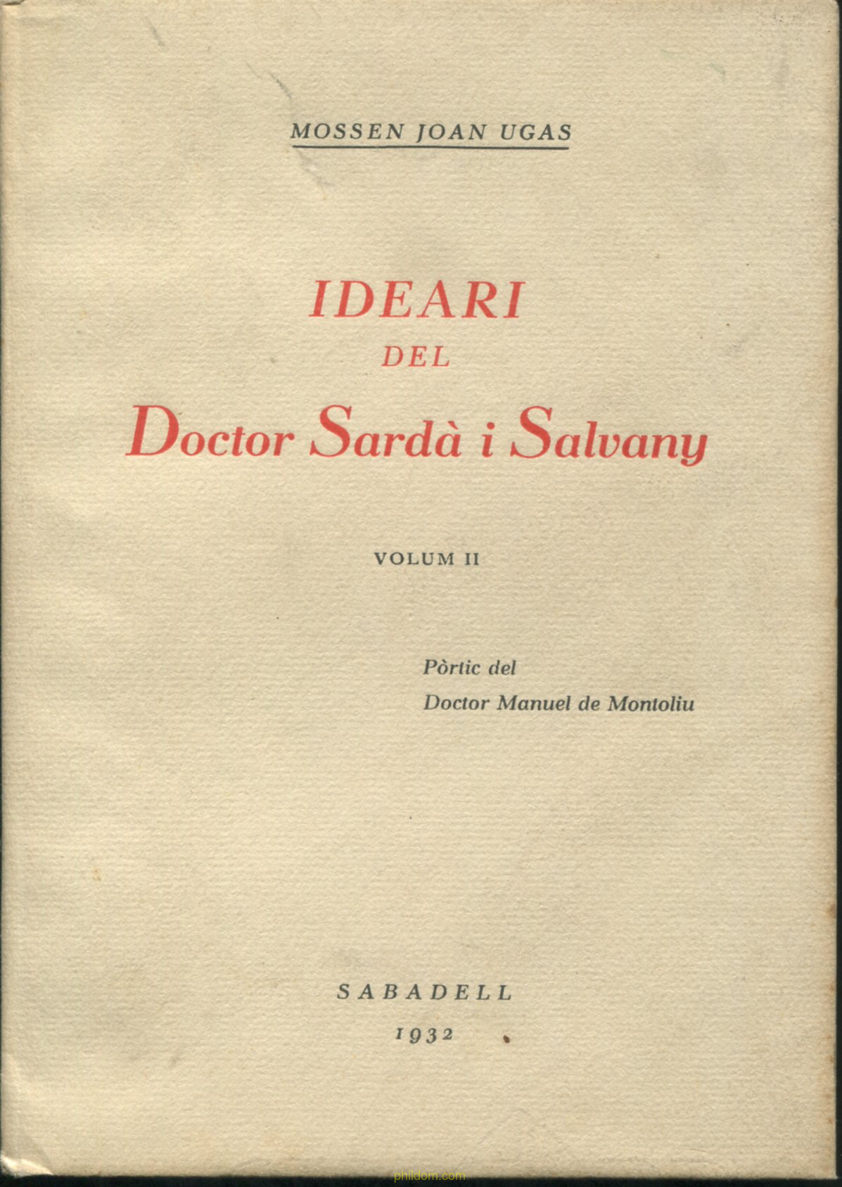 IDEARI DEL DOCTOR SARDÀ i SALVANY Volumen 2 1932 Sabadell
