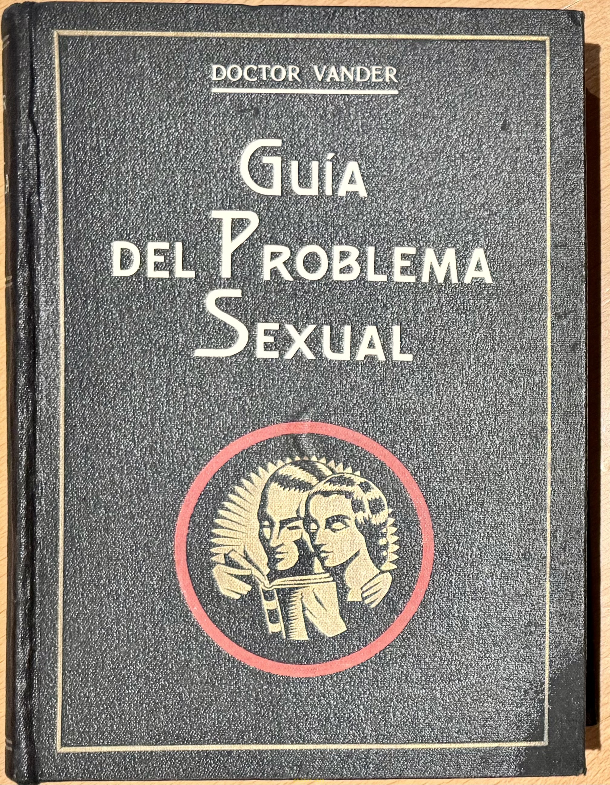 GUIA DEL PROBLEMA SEXUAL - DR. VANDER - 1935